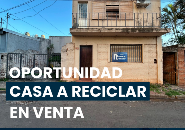 CASA PH A RECICLAR-POSADAS MISIONES